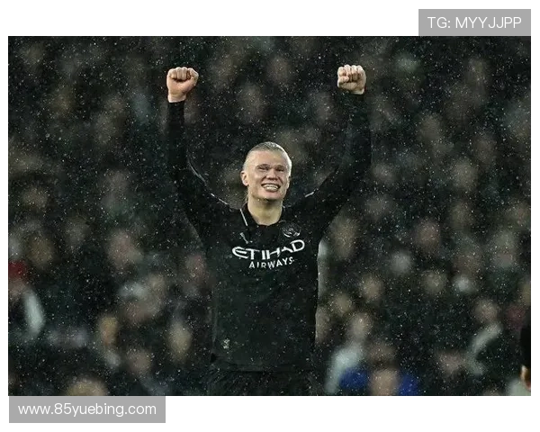 哈兰德英超94球创纪录主场进球仅次阿圭罗成曼城传奇